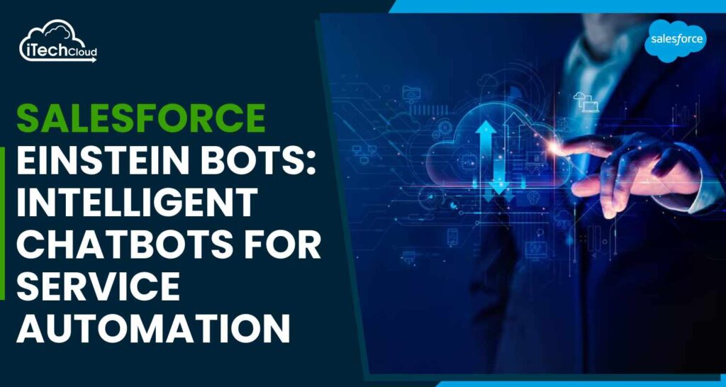 Salesforce Einstein Bots