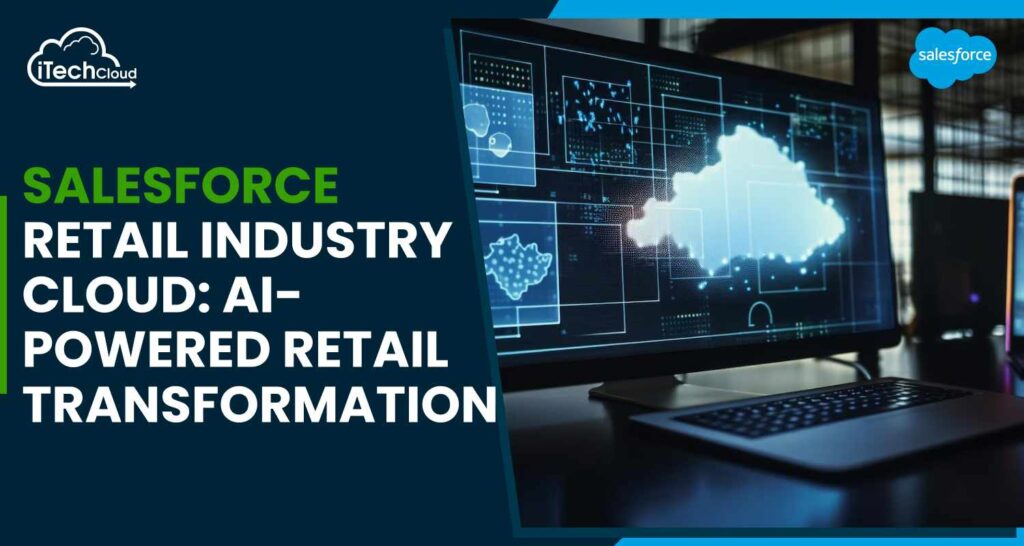 Salesforce Retail Industry Cloud