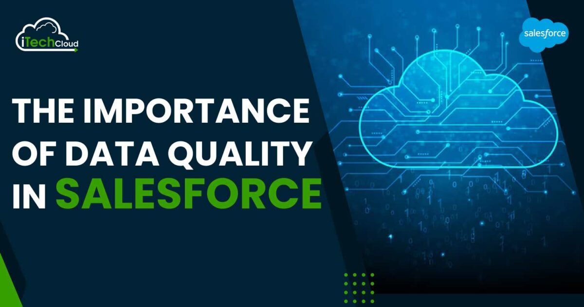 The Importance of Data Quality in Salesforce