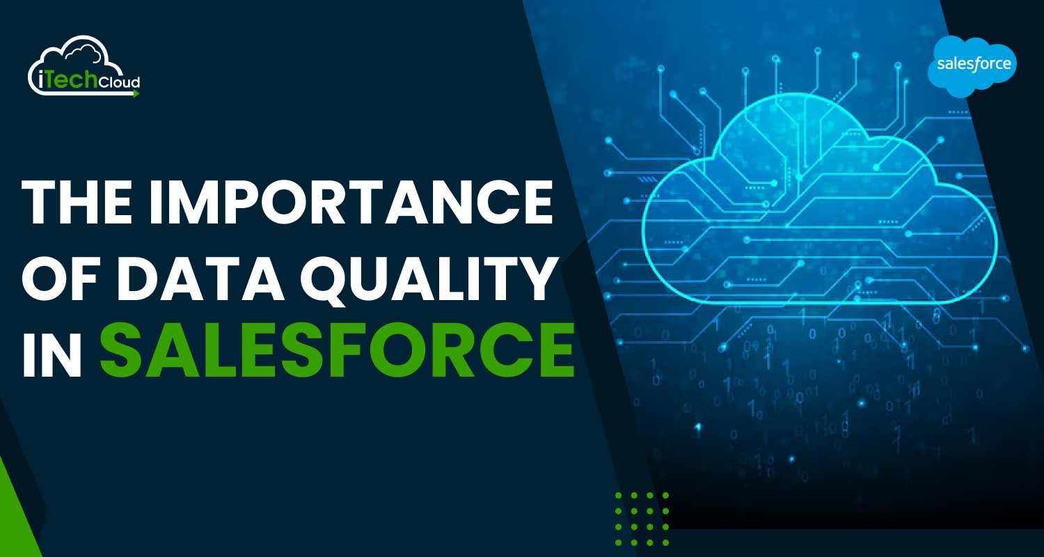 The Importance of Data Quality in Salesforce