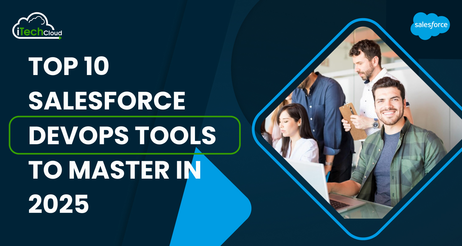 Top 10 Salesforce DevOps Tools to Master in 2025