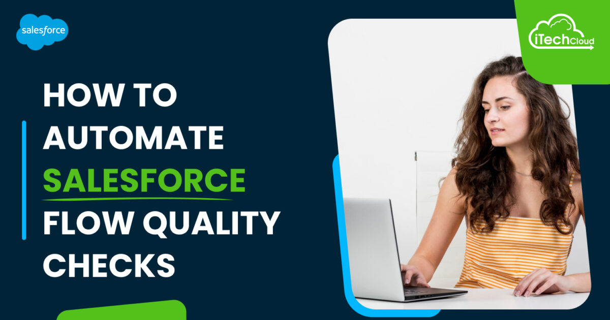 How to Automate Salesforce Flow Quality Checks
